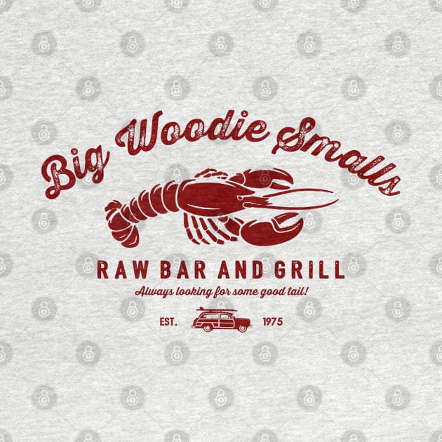 Big Woodie Smalls Raw Bar and Grill by AngryMongoAff